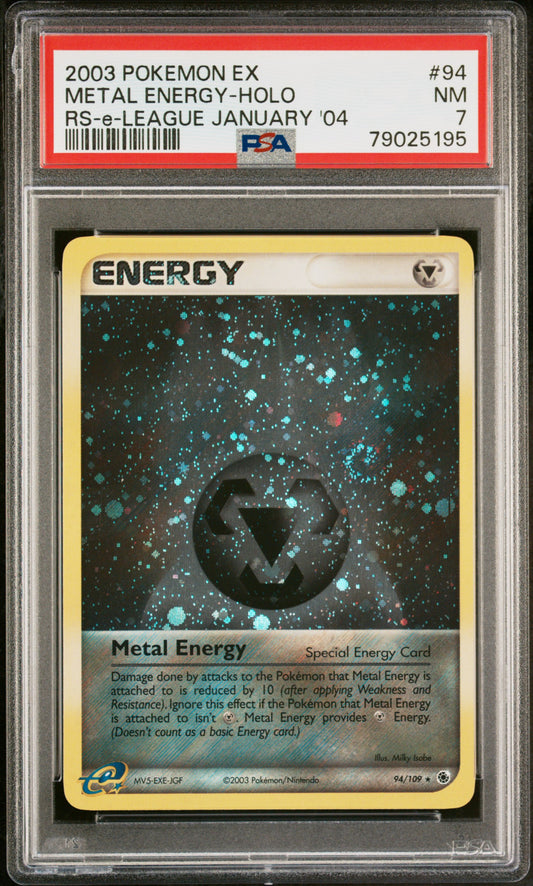 *Graded* PSA 7 2003 Holo Metal Energy - Ruby & Sapphire e-League January 2004